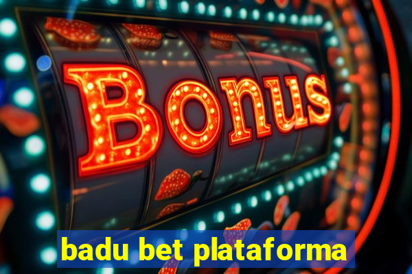 badu bet plataforma